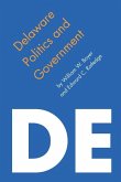 Delaware Politics and Government (eBook, PDF) Delaware Politics and Government (eBook, PDF)