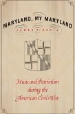 Maryland, My Maryland (eBook, PDF)