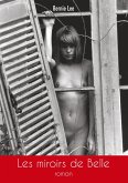 Les miroirs de Belle (eBook, ePUB)