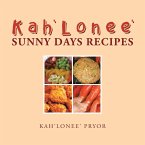 Kah'Lonee' Sunny Days Recipes