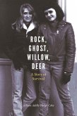 Rock, Ghost, Willow, Deer (eBook, PDF) Rock, Ghost, Willow, Deer (eBook, PDF)