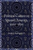 Political Culture in Spanish America, 1500-1830 (eBook, PDF)
