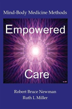 Empowered Care - Newman, Robert Bruce; Miller, Ruth L