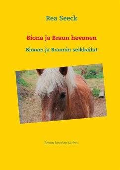 Biona ja Braun hevonen (eBook, ePUB) - Seeck, Rea