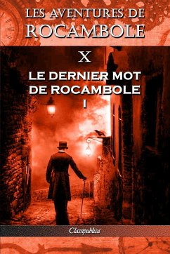 Les aventures de Rocambole X - Ponson Du Terrail, Pierre Alexis