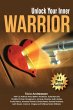 Unlock Your Inner Warrior - Bild 1