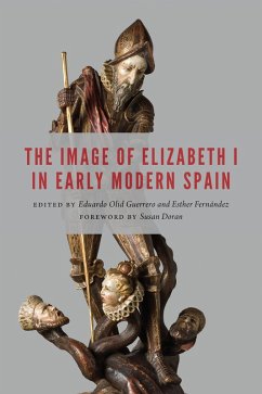 Image of Elizabeth I in Early Modern Spain (eBook, PDF)