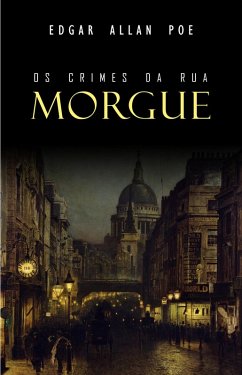 Os Crimes da Rua Morgue (eBook, ePUB) - Edgar Allan Poe, Poe