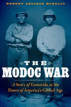 Modoc War (eBook, PDF) - Mcnally, Robert Aquinas