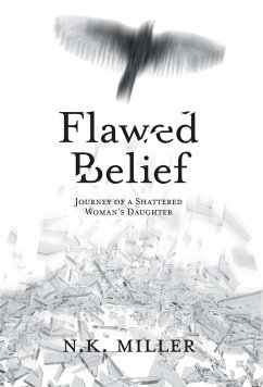 Flawed Belief - Miller, N K