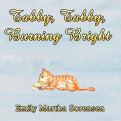 Tabby, Tabby, Burning Bright - Sorensen, Emily Martha