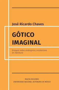 Gótico imaginal - Chaves, José Ricardo