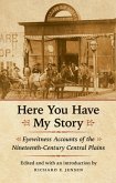 Here You Have My Story (eBook, PDF) Here You Have My Story (eBook, PDF)
