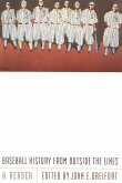 Baseball History from Outside the Lines (eBook, PDF) Baseball History from Outside the Lines (eBook, PDF)