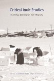 Critical Inuit Studies (eBook, PDF)