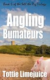 Angling Bumateurs
