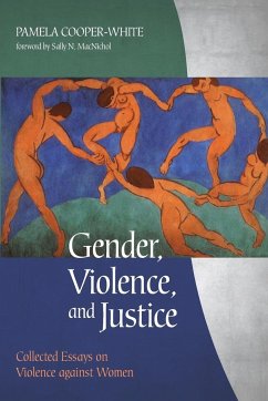 Gender, Violence, and Justice - Cooper-White, Pamela