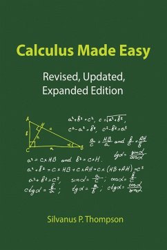 Calculus Made Easy - Thompson, Silvanus P.