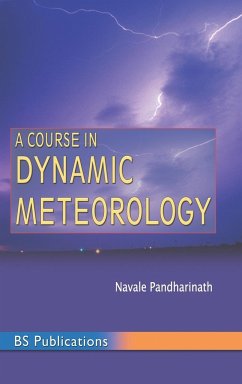 A Course in Dynamic Meteorology - Pandharinath, Navale