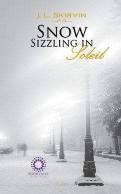 Snow Sizzling in Soleil - Skirvin, J L