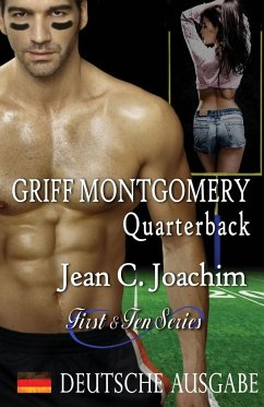 Griff Montgomery, Quarterback (Deutsche Ausgabe) - Joachim, Jean C.
