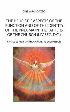 The heuristic aspects of the function and of the identity of the pneuma in the Fathers of the church (I-IV sec. d.C.) - Randazzo, Cinzia