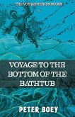 Voyage To The Bottom Of The Bathtub