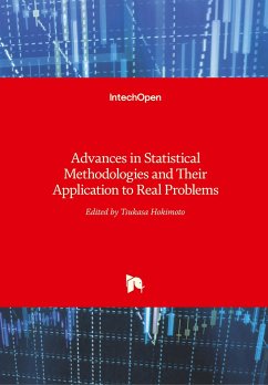 Advances in Statistical Methodologies and Their Application to Real Problems