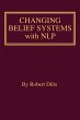 Changing Belief Systems With NLP - Bild 1