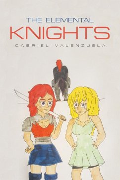 The Elemental Knights - Valenzuela, Gabriel