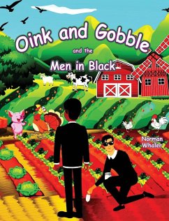 Oink and Gobble and the Men in Black - Whaler, Norman