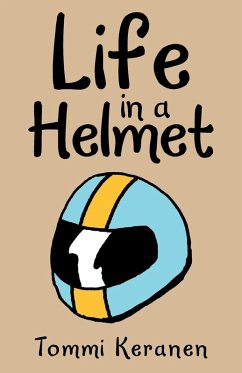 Cover Life in a Helmet