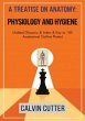 A Treatise on Anatomy, Physiology, and... - Bild 1
