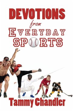 Devotions from Everyday Sports - Chandler, Tammy