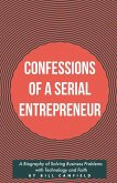 Confessions of a Serial Entrepreneur