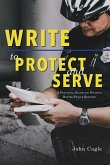 Write to Protect and Serve