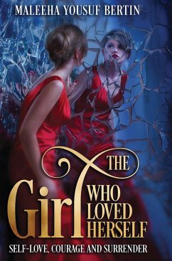 THE GIRL WHO LOVED HERSELF - Bertin, Maleeha Yousuf