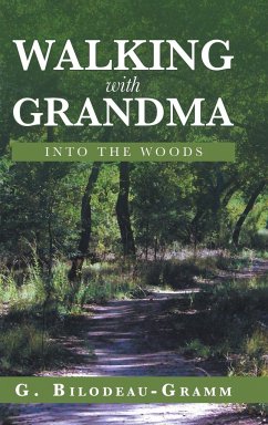 Walking with Grandma - Gramm, G. Bilodeau