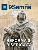 Reforma ¿i Biserica Ta (The Reformation and Your Church)   9Marks Romanian Journal (9Semne)