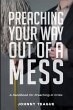 Preaching Your Way Out of a Mess - Bild 1