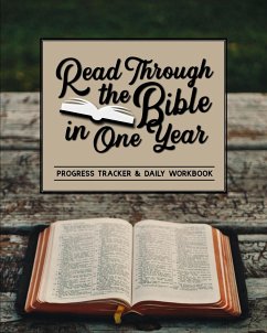 Read Through the Bible in One Year - Frisby, Shalana