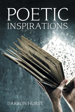 Poetic Inspirations - Hurst, Darron