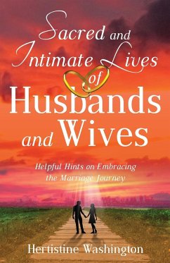 Sacred and Intimate Lives of Husbands and Wives - Washington, Hertistine