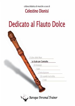 Dedicato al Flauto Dolce - Le scale per Contralto - Dionisi, Celestino