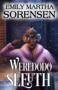 Weredodo Sleuth - Sorensen, Emily Martha