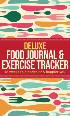 Deluxe Food Journal & Exercise Tracker - Healthy, Habitually