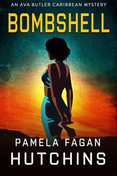 Bombshell (An Ava Butler Mystery) (eBook, ePUB) - Hutchins, Pamela Fagan