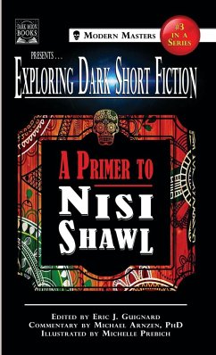 Exploring Dark Short Fiction #3 - Shawl, Nisi; Arnzen, Michael