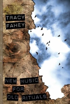 New Music for Old Rituals - Fahey, Tracy