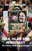 Iran, Islam and Democracy (eBook, ePUB)